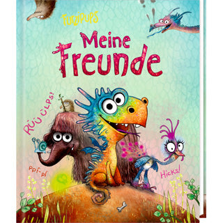 Furzipups der Knatterdrachen / das neue Freundebuch