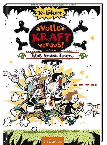 Volle Kraft voraus! (Teil1) - Total krasse Ferien